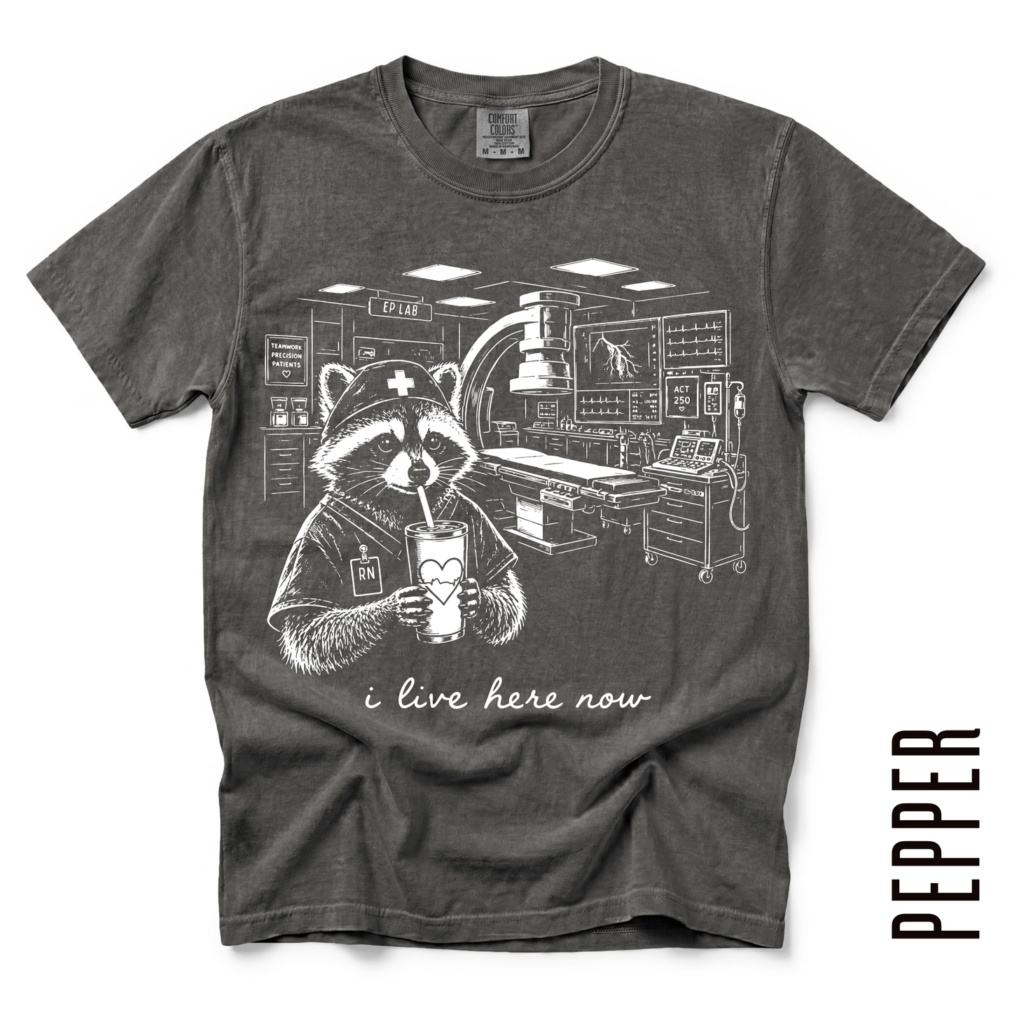EP LAB RN LIVE HERE TEE!