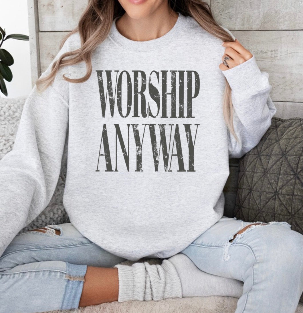 WORSHIP ANYWAY CREW 🙌🏻