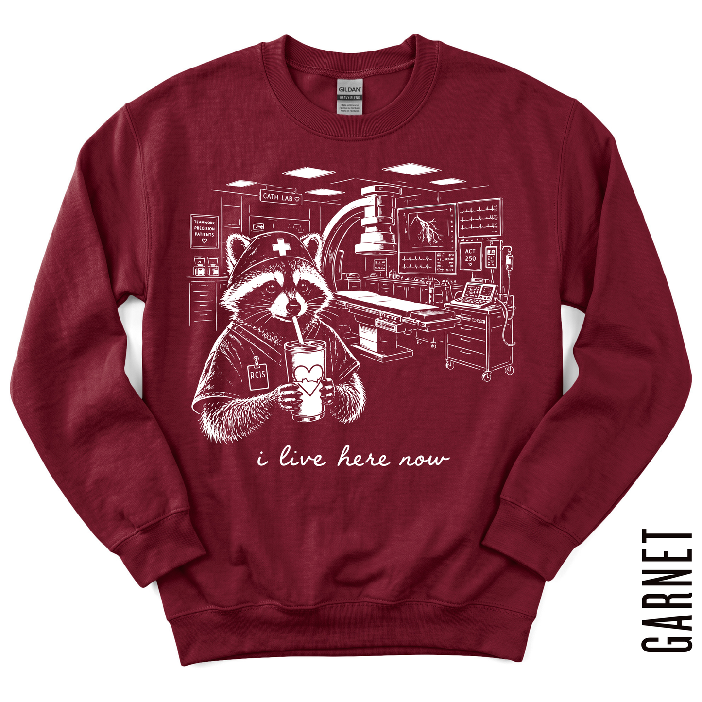 CATH LAB RCIS LIVE HERE GILDAN CREWNECK!