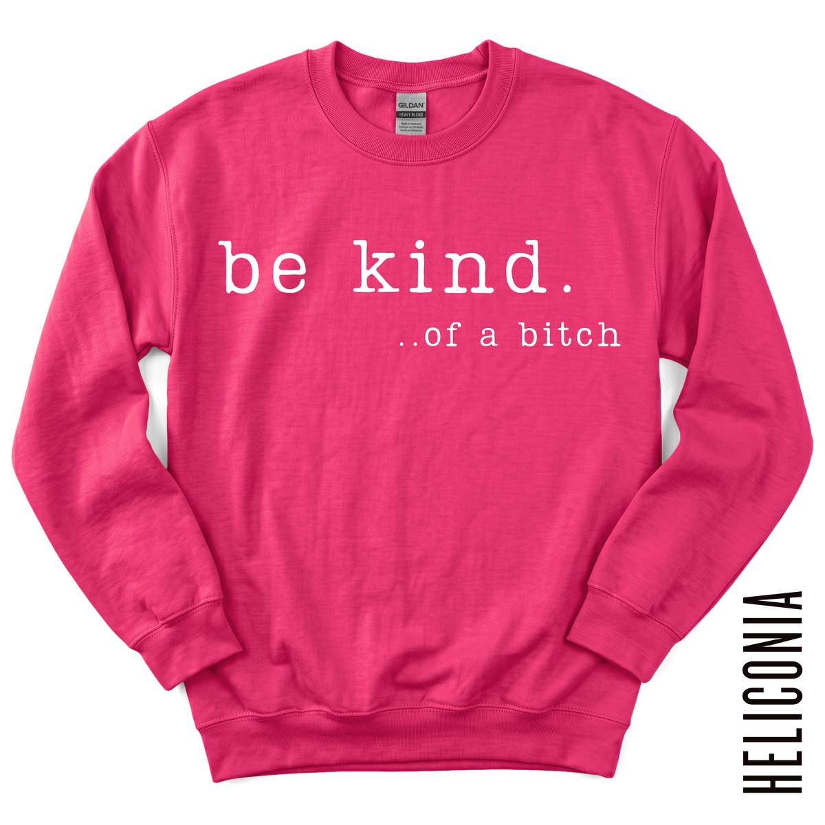 BE KIND CREWNECK!