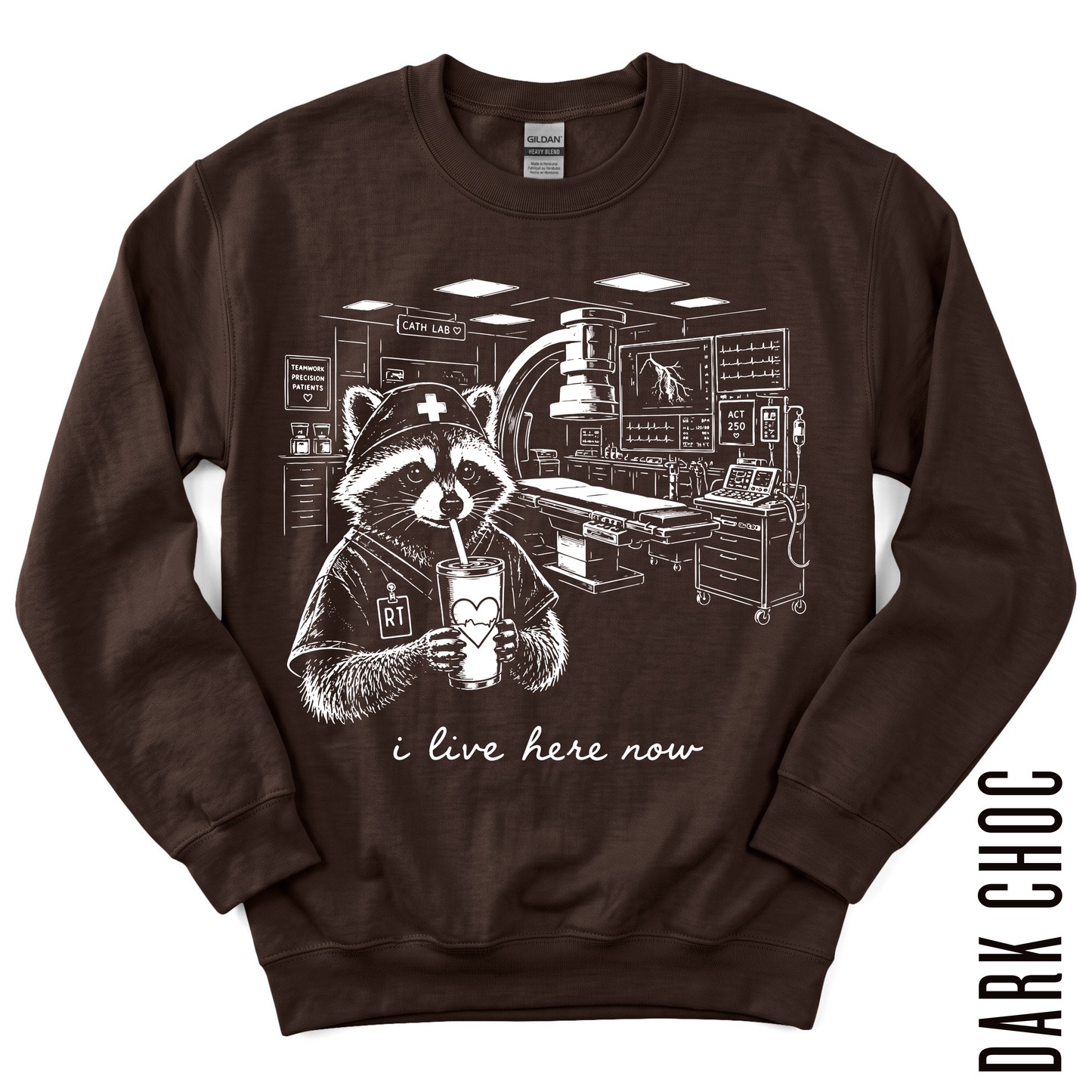 CATH LAB RT LIVE HERE GILDAN CREWNECK!